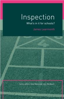 Inspection : What's In It for Schools?