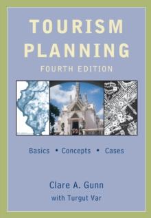 Tourism Planning : Basics, Concepts, Cases