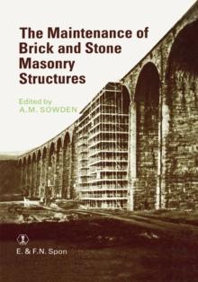 Maintenance of Brick and Stone Masonry Structures