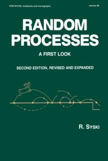 Random Processes : A First Look, Second Edition,