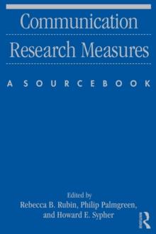 Communication Research Measures : A Sourcebook