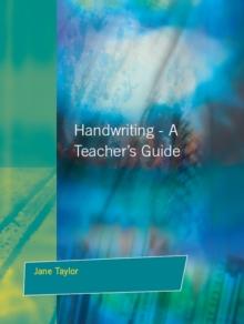 Handwriting : Multisensory Approaches to Assessing and Improving Handwriting Skills