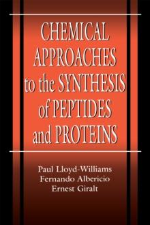 Chemical Approaches to the Synthesis of Peptides and Proteins