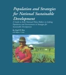 Population and Strategies for National Sustainable Development : A guide to assist national policy makers in linking population and environment in strategies for development