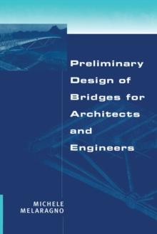 Preliminary Design of Bridges for Architects and Engineers