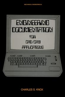 Engineering Documentation for CAD/CAM Applications