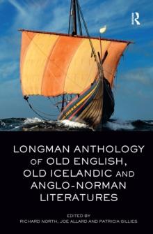 Longman Anthology of Old English, Old Icelandic, and Anglo-Norman Literatures