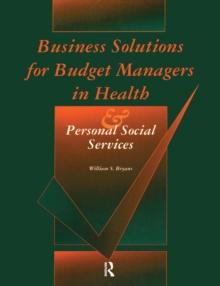 Business Solutions for Budget Managers in Health and Personal Social Services