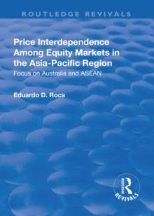 Price Interdependence Among Equity Markets in the Asia-Pacific Region : Focus on Australia and ASEAN