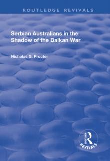 Serbian Australians in the Shadow of the Balkan War