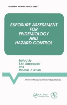 Exposure Assessment for Epidemiology and Hazard Control