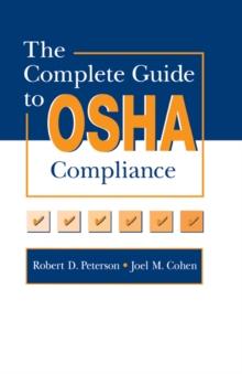 The Complete Guide to OSHA Compliance