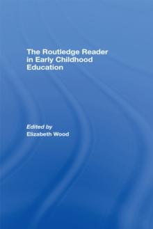 The Routledge Reader in Early Childhood Education