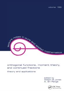 Orthogonal Functions : Moment Theory and Continued Fractions