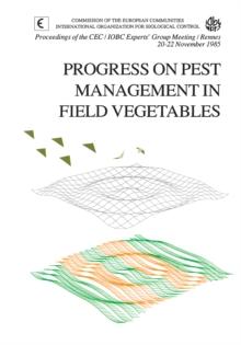 Progress on Pest Management in Field Vegetables