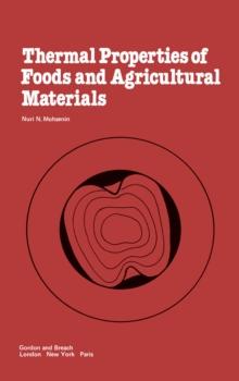 Thermal Properties of Food and Agricultural Materials