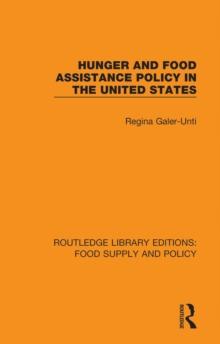 Hunger and Food Assistance Policy in the United States