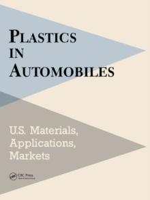 Plastics in Automobiles : U.S. Materials, Applications, and Markets