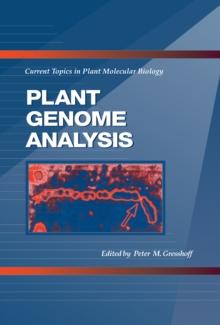 Plant Genome Analysis : Current Topics in Plant Molecular Biology