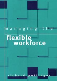 Managing the Flexible Workforce