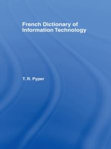 French Dictionary of Information Technology : French-English, English-French