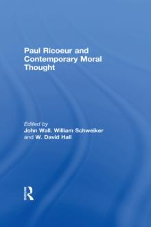 Paul Ricoeur and Contemporary Moral Thought