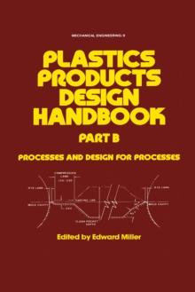 Plastics Products Design Handbook