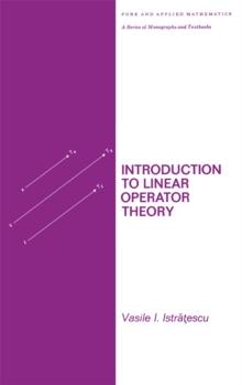 Introduction to Linear Operator Theory