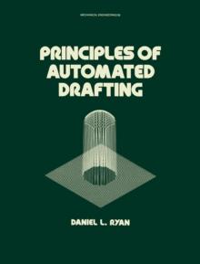 Principles of Automated Drafting