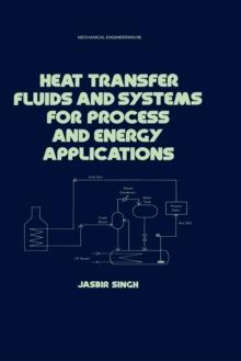 Heat Transfer Fluids and Systems for Process and Energy Applications