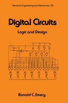 Digital Circuits : Logic and Design