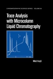 Trace Analysis with Microcolumn Liquid Chromatography