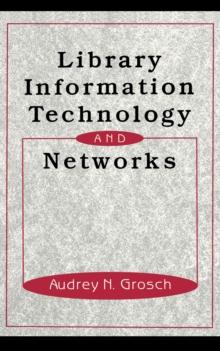 Library Information Technology and Networks