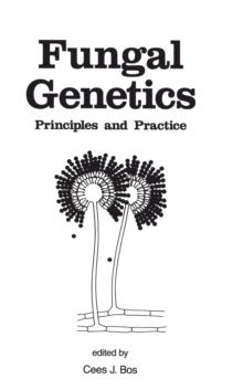 Fungal Genetics : Principles and Practice