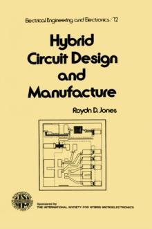 Hybrid Circuit Design and Manufacture