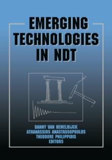 Emerging Technologies in NDT : Proceedings of the 2nd International Conference, Thessaloniki, Greece, 1999