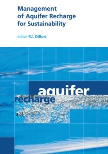 Management of Aquifer Recharge for Sustainability : Proceedings of the 4th International Symposium on Artificial Recharge of Groundwater, Adelaide, September 2002