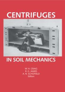 Centrifuges in Soil Mechanics