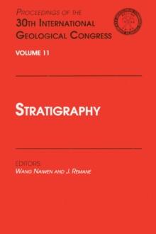 Stratigraphy : Proceedings of the 30th International Geological Congress, Volume 11