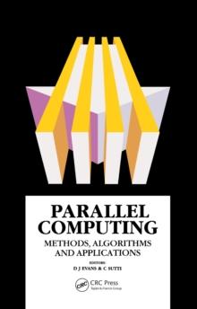 Parallel Computing : Methods, Algorithms and Applications