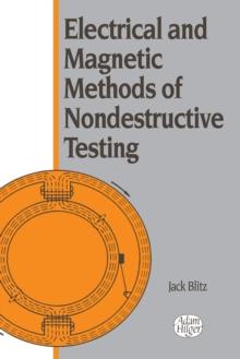 Electrical and Magnetic Methods of Nondestructive Testing