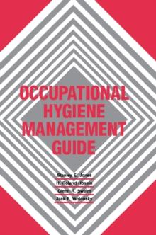 Occupational Hygiene Management Guide