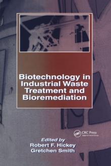 Biotechnology in Industrial Waste Treatment and Bioremediation