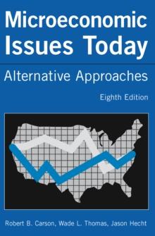 Microeconomic Issues Today : Alternative Approaches