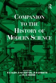 Companion to the History of Modern Science