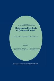 Mathematical Methods of Quantum Physics: 2nd Jagna International Workshop : Essays in Honor of Professor Hiroshi Ezawa