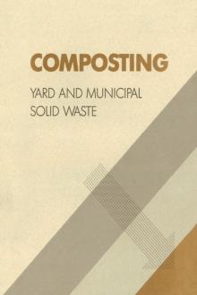 Composting : Yard and Municipal Solid Waste