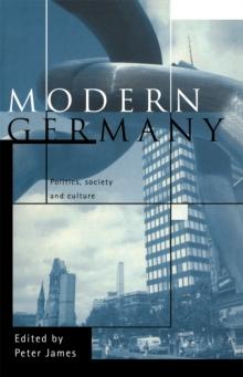 Modern Germany : Politics, Society and Culture