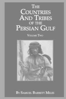 The Countries & Tribes Of The Persian Gulf