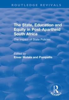 The State, Education and Equity in Post-Apartheid South Africa : The Impact of State Policies